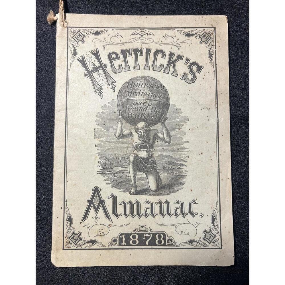 1878 Herrick’s Almanac Pharmaceutical Medicine Astrology Farming Folk Remedies